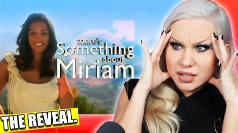 there's something about miriam reveal.